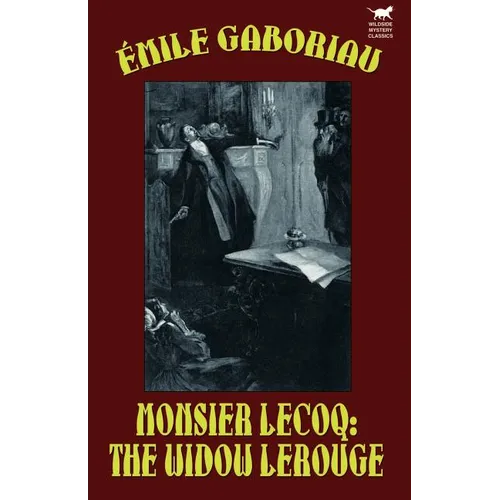 Monsieur Lecoq: The Widow LeRouge - Paperback