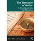 The Structure of Arabic: A Workbook in the Ten Measures - Paperback