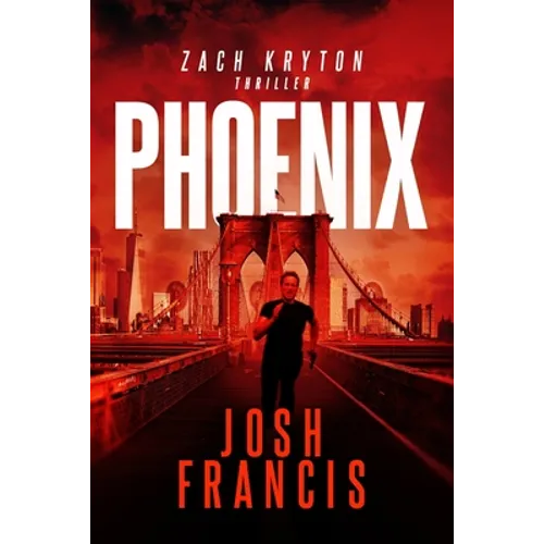 Phoenix: The Zach Kryton Introductory Series Book 3 - Paperback