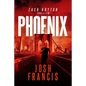 Phoenix: The Zach Kryton Introductory Series Book 3 - Paperback