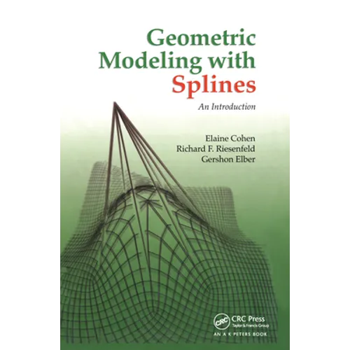 Geometric Modeling with Splines: An Introduction - Paperback