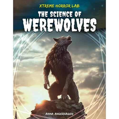 Science of Werewolves - Library Binding
