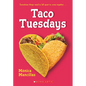 Taco Tuesdays: A Wish Novel - Paperback