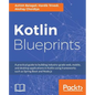 Kotlin Blueprints - Paperback