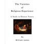 The Varieties of Religious Experience: A Study in Human Nature - Paperback