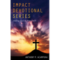 Impact Devotional Series: Adding Fuel to Your Faith - Hardcover