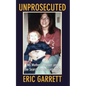 Unprosecuted: My Mother's Murder and the Search for Accountability - Paperback