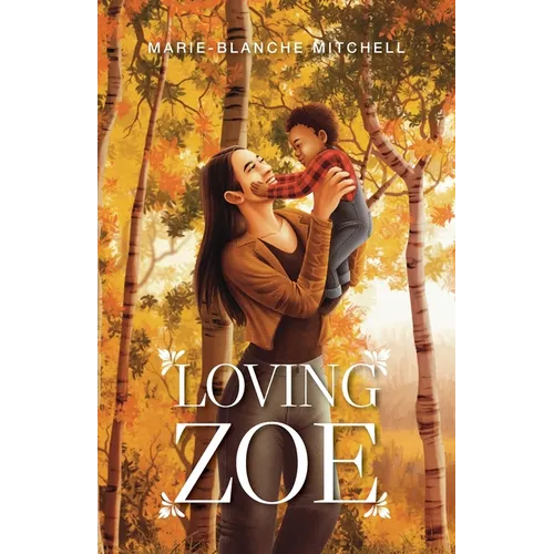 Loving Zoe - Paperback
