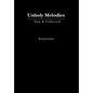 Unholy Melodies - Hardcover