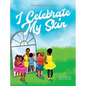 I Celebrate My Skin - Hardcover