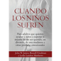 Cuando los Niños Sufren - Paperback