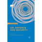 Or, Defence and Security - Paperback