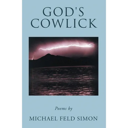 God's Cowlick: Poems - Paperback