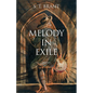 Melody in Exile - Paperback
