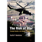 The Risk of War: Everyday Sociality in the Republic of Macedonia - Hardcover