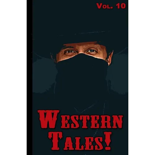 Western Tales! Volume 10 - Paperback