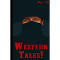 Western Tales! Volume 10 - Paperback