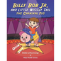 Billy Bob Jr. and Little Wiggly Tail the Carnival Pig - Paperback
