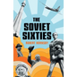 The Soviet Sixties - Hardcover