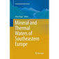 Mineral and Thermal Waters of Southeastern Europe - Paperback