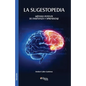 La Sugestopedia. Metodo Potente de Ensenanza y Aprendizaje - Paperback