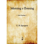 Morning and Evening: Daily Readings - Paperback