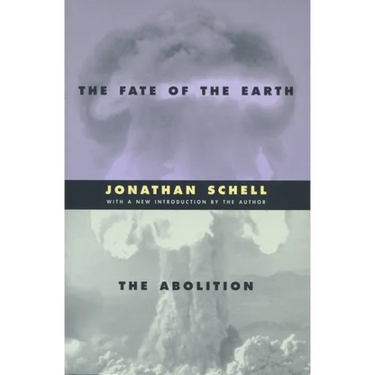 The Fate of the Earth and the Abolition - Paperback