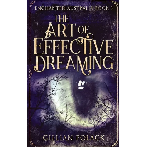The Art Of Effective Dreaming - Paperback