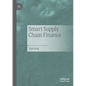 Smart Supply Chain Finance - Paperback