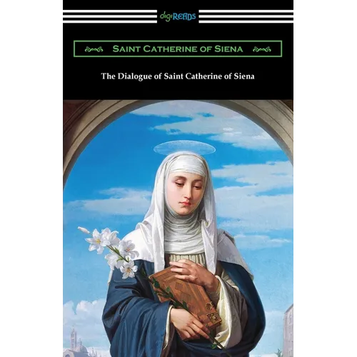 The Dialogue of Saint Catherine of Siena - Paperback