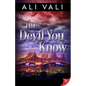 The Devil You Know - Paperback