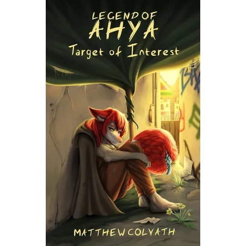 Legend of Ahya: Target of Interest - Hardcover