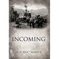 Incoming - Hardcover