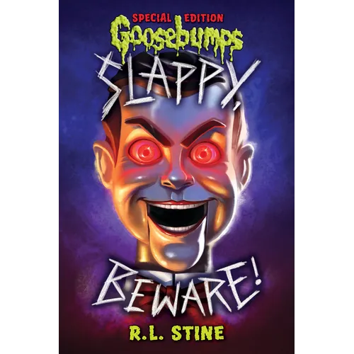 Slappy, Beware! (Goosebumps Special Edition) - Hardcover