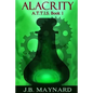Science fiction, robots, urban fantasy, YA: Alacrity, Attis: book 1 - Paperback
