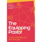 The Equipping Pastor: A Systems Approach to Congregational Leadership - Paperback