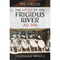 The Battle of the Frigidus River, AD 394: Theodosius' Miracle - Hardcover