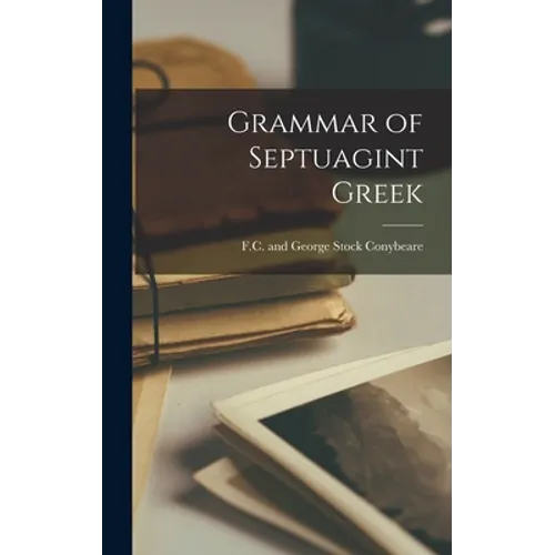 Grammar of Septuagint Greek - Hardcover