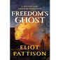 Freedom's Ghost: A Mystery of the American Revolution - Hardcover