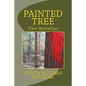 Painted Tree: Two Novellas - Paperback