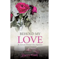 Behold My Love - Paperback