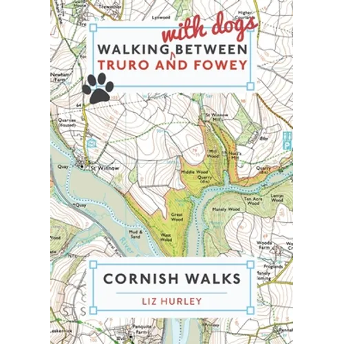 Walking with Dogs between Truro and Fowey - Paperback