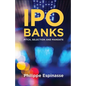 IPO Banks: Pitch, Selection and Mandate - Paperback