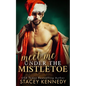 Meet Me Under The Mistletoe - Paperback