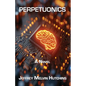 Perpetuonics - Paperback