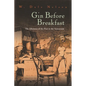 Gin Before Breakfast: The Dilemma of the Poet in the Newsroom - Hardcover