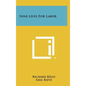 Nine Lives For Labor - Hardcover