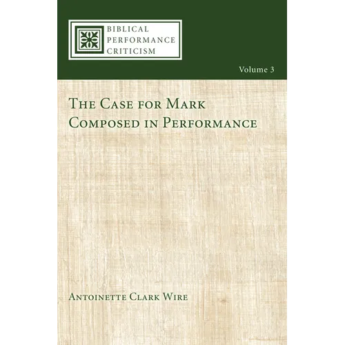 The Case for Mark Composed in Performance - Paperback