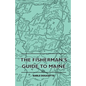 The Fisherman's Guide to Maine - Paperback