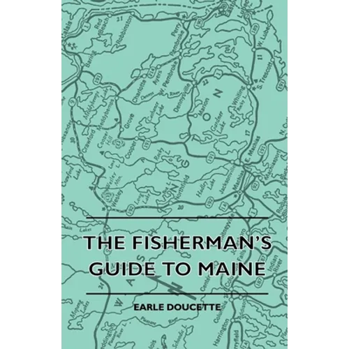The Fisherman's Guide to Maine - Paperback
